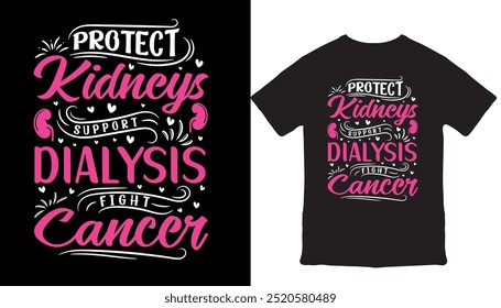 kidney cancer Renal Cancer Tshirt design typography lettering merchandise design