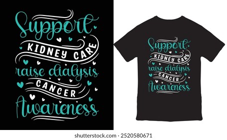 kidney cancer Renal Cancer Tshirt design typography lettering merchandise design