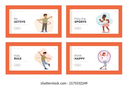 Kids Active Sparetime Landing Page Template Set. Children Exercising with Hula Hoop, Little Characters Rolling Ring on Waist. Recreation, Outdoor or Indoor Activity. Cartoon People Vector Illustration