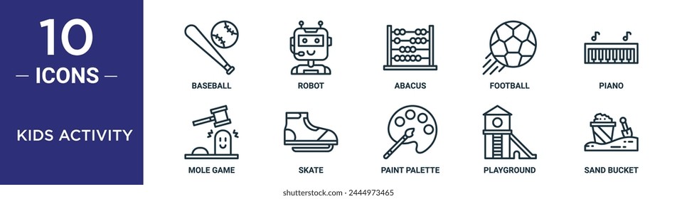 kids activity outline icon set includes thin line baseball, robot, abacus, football, piano, mole game, skate icons for report, presentation, diagram, web design