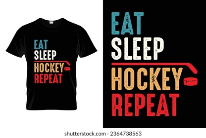 Kids Adult Ice Hockey Player Gift Eat Sleep Hockey Repeat Vector T-Shirt