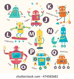 Kids alphabet. Vector robots in cartoon style. J, K, L, M, N, O, P, Q. Part 2.