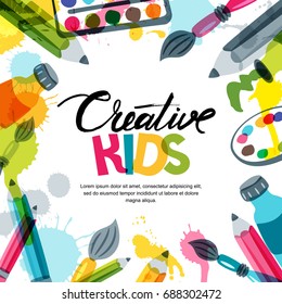 Kids Art, Education, Creativity Class Concept. Vector Banner, Poster Or Frame Background With Hand Drawn Calligraphy Lettering, Pencil, Brush, Paints And Watercolor Splash. Doodle Illustration.