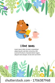 Kids background with cute bear is reading a book with place for your text and floral frame. Vector card or poster for children in vector.