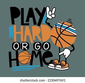 Kids Basketball game design. Play hard or go home vector shirt design