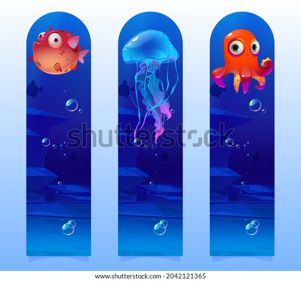 Kids bookmarks with cartoon underwater creatures\
puffer fish, jellyfish and octopus in sea or bottom. Ocean animals\
with cute faces and big eyes, marine characters, Cartoon vector\
vertical banners set