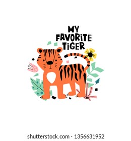 Kids card with tiger and tropical plants and text - my favorite tiger, isolated on white background. Vector illustration.