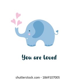 Kids cartoon illustration of a cute baby elephant. Valentine's day. Baby valentine. Baby shower. You are loved.