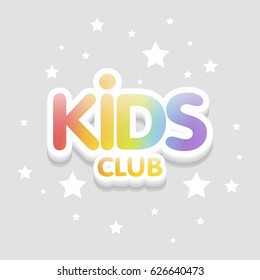 Kids Club Fun 3d Rainbow Letters In Light Background. Vector Logo Illustration Template.