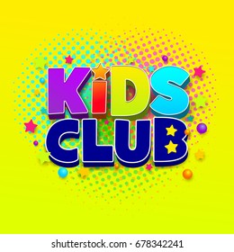 Kids Club Logo. Letter Sign Poster. Vector Illustration EPS 10. Isolated On Green Sunny Background