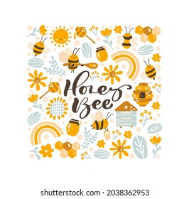 Kids colorful vector poster hand drawn set of Honey cartoon doodle objects and text Honey Bee. Baby symbols and items card. Square form composition pattern.
