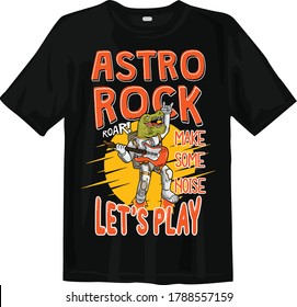 Kids Dinosaur T-shirt with type, Astro Rock Roar Make Some Noise Let's Play