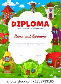 Kids diploma. Cartoon fairytale houses and dwellings. Child appreciation diploma, kids competition winner vector certificate with fairy creature homes in teapot, pear, cabbage and apple, eggplant