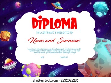 Kids diploma, cartoon ufo and alien starship in starry galaxy. Educational vector school or kindergarten certificate with ufo saucers in space with stars and planets, award frame template