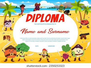 Kids diploma, cartoon vegetable pirate or corsair characters on treasure island. Vector certificate with broccoli, eggplant, radish and garlic. Tomato, pumpkin, cucumber and cauliflower, chili pepper