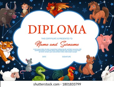 Kids diploma with Chinese zodiac animals, vector horoscope certificate. Cartoon cock, dog and pig, rat, bull and tiger. Hare, dragon or snake, horse, goat and ape, Asian symbols of year frame template