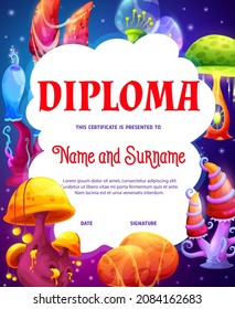 Kids Diploma With Fantasy Luminous Magic Mushrooms. Cartoon Vector Certificate With Fantastic Fairy Fungi Plants. Education Achievement Award Frame Template, Graduation Or Winner Success Celebration