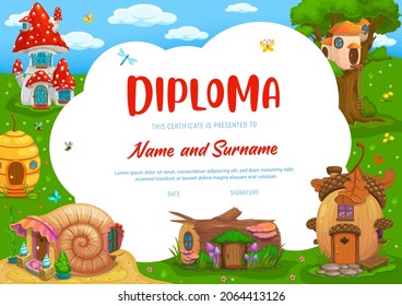 Kids diploma with mushroom, acorn, beehive, seashell and stump cartoon houses, vector. School appreciation award or kindergarten education diploma certificate with dwarf or gnome home huts in forest