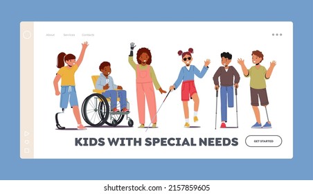 Kids Disability Landing Page Template. Disabled Children Characters on Wheelchair, Bionic Hand, Leg Prosthesis, Boy Use Crutches, Blind Girl with Stick, Handicapped People. Cartoon Vector Illustration