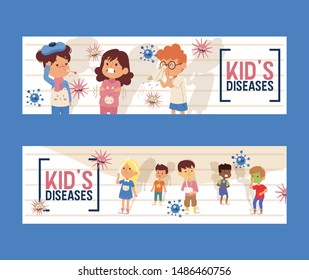 Kids diseases set of banners. Sick, ill children with microbes vector illustration. Collection of cartoon viruses. Bad microorganisms for children. Different disgusting bacteria.