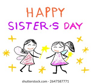 Kids drawing of two happy sisters celebrating Sister's Day with colorful crayon texture, surrounded by childlike stars and Happy Sister's Day text, cute family love concept
