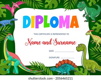 Kids education diploma with cartoon dinosaurs and Jurassic dragons, vector. School certificate award or diploma with T-rex dino or tyrannosaurus, pterodactyl and brontosaurus lizard in jungle