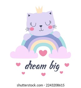 los niños diseñan la impresión con princesa de gato lindo, arcoiris y letras sueñan en grande, ilustración vectorial en estilo plano de caricatura