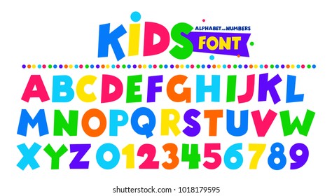 Kids Font In The Cartoon Style, Alphabet And Numbers. Set Of Multicolored Bright Letters For Inscriptions And Your Design . Vector Illustration. Isolated On White Background