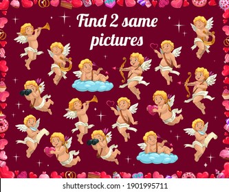 Kids game find two same pictures with cartoon cupids Valentines characters. Vector educational children riddle for home recreation or preschool mind development, logic riddle with Valentine day angels