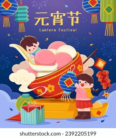 Kids, giant bowl of sweet rice ball and festive elements on festive night background. Text translation: Lantern Festival. Spring