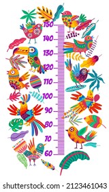 Kids Height Chart With Bright Alebrije Birds, Vector Growth Measure Ruler Scale With Cartoon Mexican Paper Art Craft Hummingbird, Flowers, Parrot Or Toucan And Palm Leaves