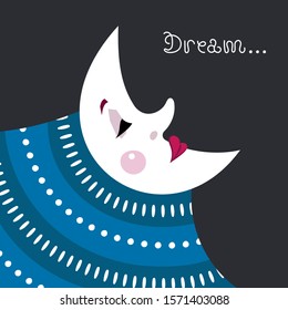 Kids illustration for design prints, cards and birthday invitations. Cartoon cute rosy white moon. Dream - Vector illustration.