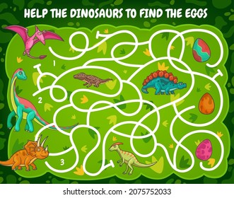 Kids labyrinth maze help dinosaur find the egg. Cartoon vector game with funny reptiles in tangled path. Educational puzzle for children with cute dino characters, riddle with prehistoric animals