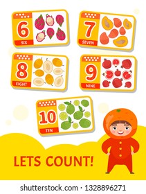 Kids learning material. Card for learning numbers. Number 6-10. Cartoon fruits. Illustration of cute baby in orange costume.