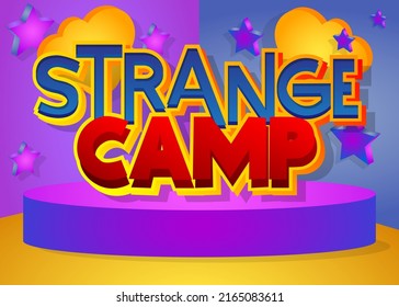 Kids Letters word Strange Camp. Word written with Children's font in cartoon style.