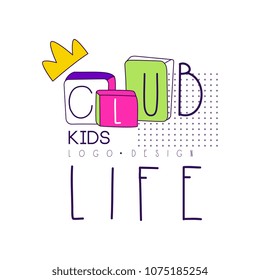 Kids life club logo, design element for development, educational or sport center, toys shop vector Illustration on a white background