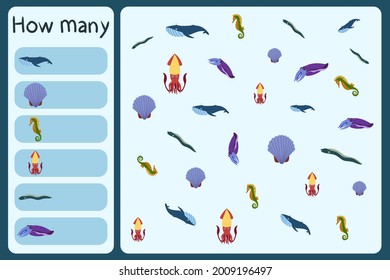 Kids mathematical mini game - count how many sea animals - whale, shall, seahorse, squid, muraena, cuttlefish. Educational games for children. Cartoon design template on colorful backdrop.