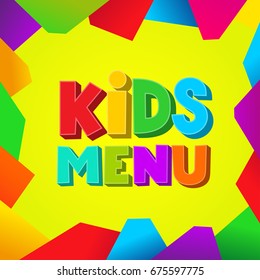Kids Menu banner design. Vector illustration. Isolated on white background. For your design.