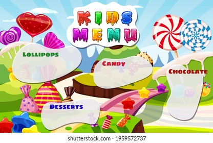 Kids Menu, Candy World, sweet different bonbon, lollipops,chocolate, jelly. Template menu for caffe, cafeteris, vector illustration, cartoon style