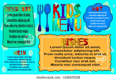 Kids Menu - colorful cartoon funny template. Elements are painted in different bright colors in a children's style. For menu of kids cafes, restaurants, eateries. Free font processing.