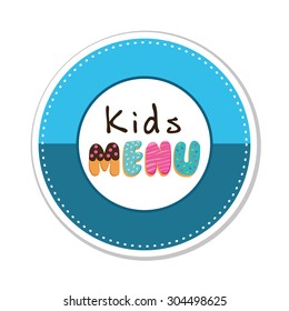 Kids Menu digital design, vector illustration 10 eps graphic