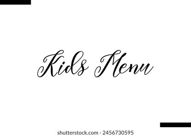 Kids Menu food sayings typographic text