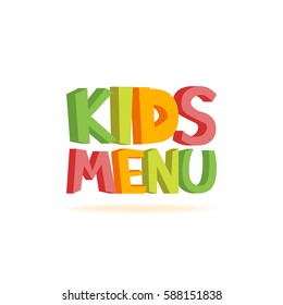 Kids Menu funny 3d sign vector illustration.