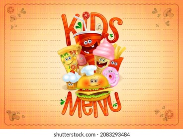 Kids menu list design template with fast food cartoon personages - hot dog, burger, french fries, pizza, donut, ice cream, muffin and drink, vector menu background with copy space for text