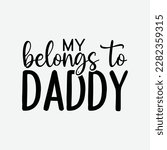 Kids My Heart Belongs to Daddy Girls Valentines Day Outfit
