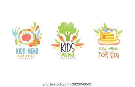 Kids Natural Menu Original Logo Design Set, Organic Kitchen, Healthy Meal for Children Labels Hand Drawn Vector Illustration