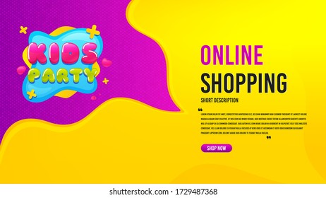 Kids party icon. Discount banner template. Fun playing zone banner. Children games party area icon. Creative speech bubble with special offer. Online shopping concept with quotes and button. Vector