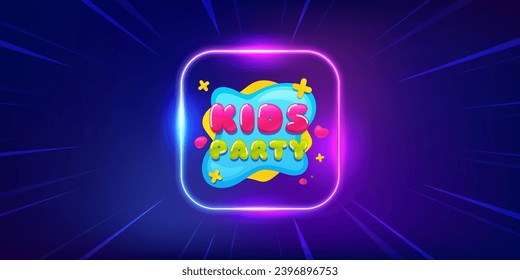 Kids party sticker. Neon light frame offer banner. Fun playing zone banner. Children games party area icon. Kids party promo event flyer, poster. Sunburst neon coupon. Flash special deal. Vector