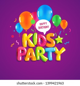 Kids party vector kids color illustration. Balloons and colorful inscription