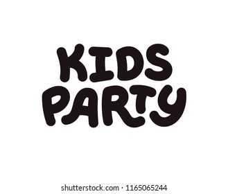Kids party vector text isolated on white background. Design element for poster or invitation, logo for print and web. Kids party label, emblem, icon and typography. Vector illustration. EPS10
